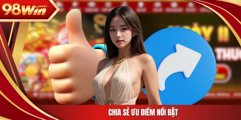 98win Giới thiệu 98WIN Chia sẻ ưu điểm nổi bật